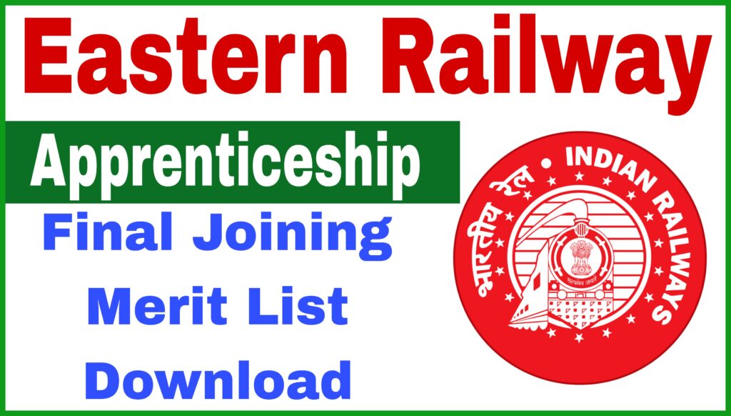 Eastern Railway Liluah Apprentice Joining Merit List 2023