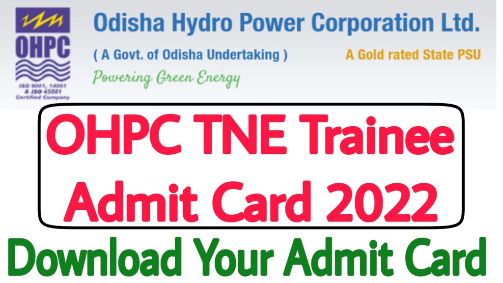 OHPC TNE Trainee Admit Card 2022
