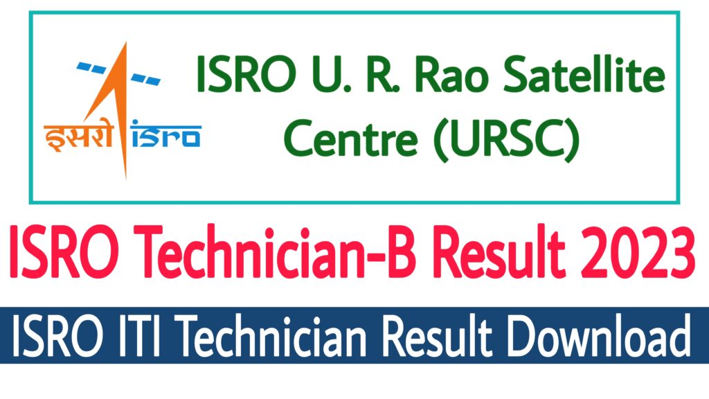 ISRO URSC Technician B Final Result 2023
