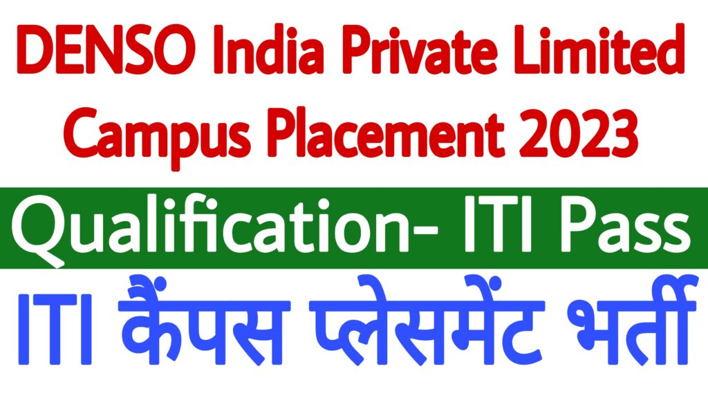 DENSO India Pvt Ltd Campus Placement 2023