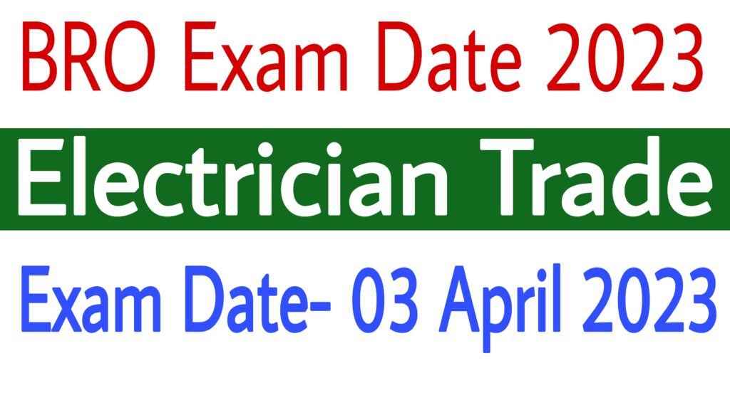 BRO Electrician Exam Date 2023
