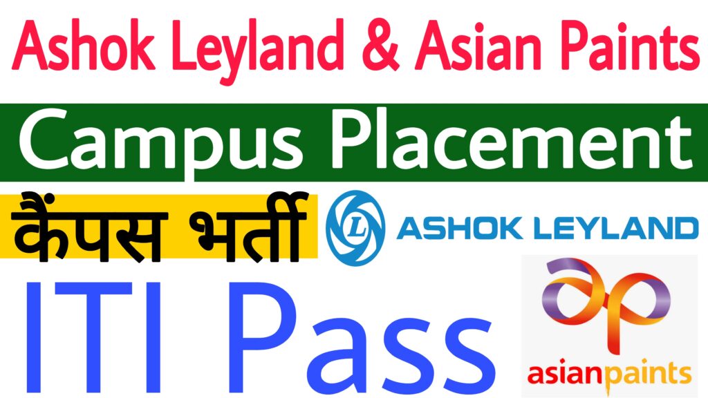 Ashok Leyland & Asian Paints Campus Placement 2023