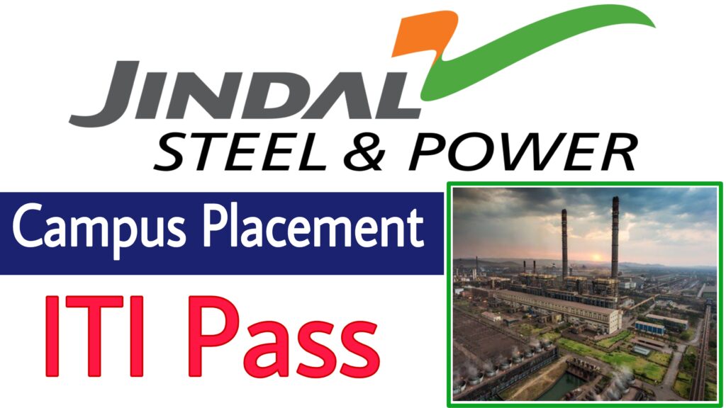 Jindal Steel Company Campus Placement 2023