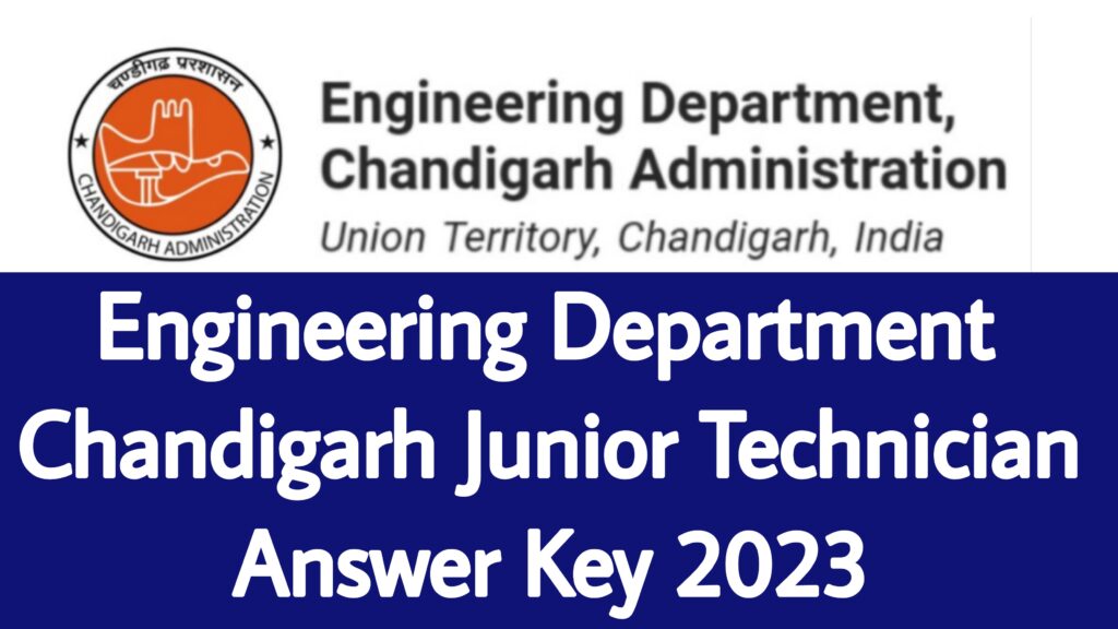 Engineering Department Chandigarh Junior Technician Answer Key 2023