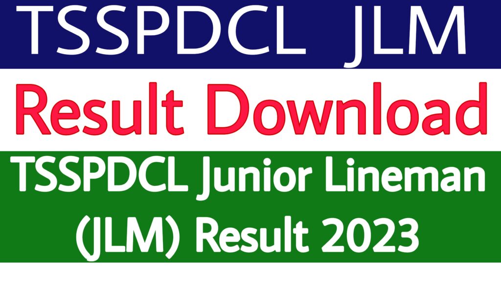 TSSPDCL Junior Lineman Result 2023