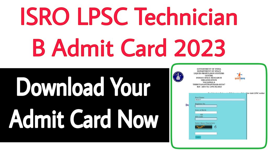 ISRO LPSC Technician B Admit Card 2023