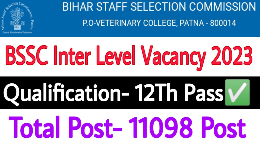 BSSC Inter Level Vacancy 2023