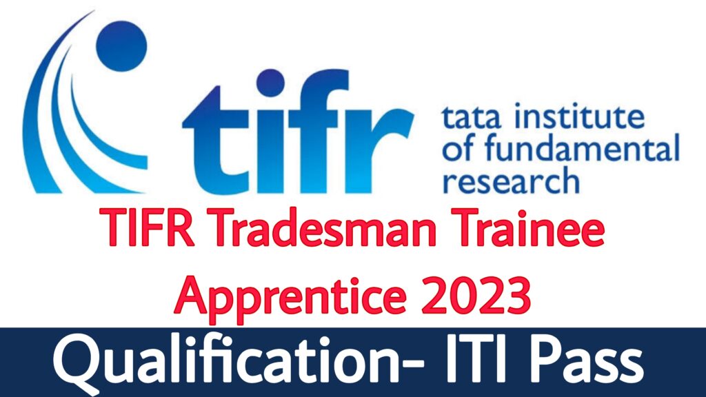 TIFR Tradesman Trainee Apprentice 2023