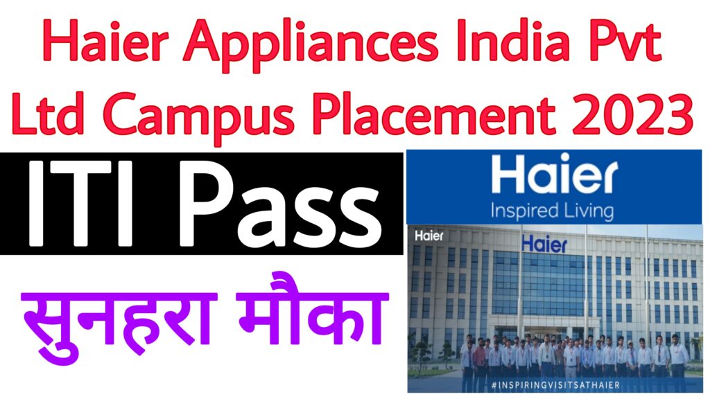 Haier Appliances India Pvt Ltd Campus Placement 2023