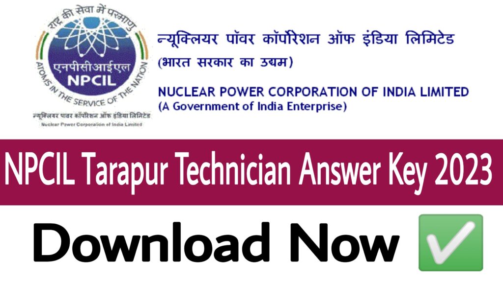NPCIL Tarapur Technician Answer Key 2023
