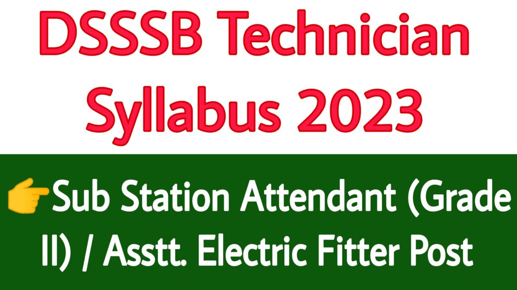 DSSSB Technician Syllabus 2023