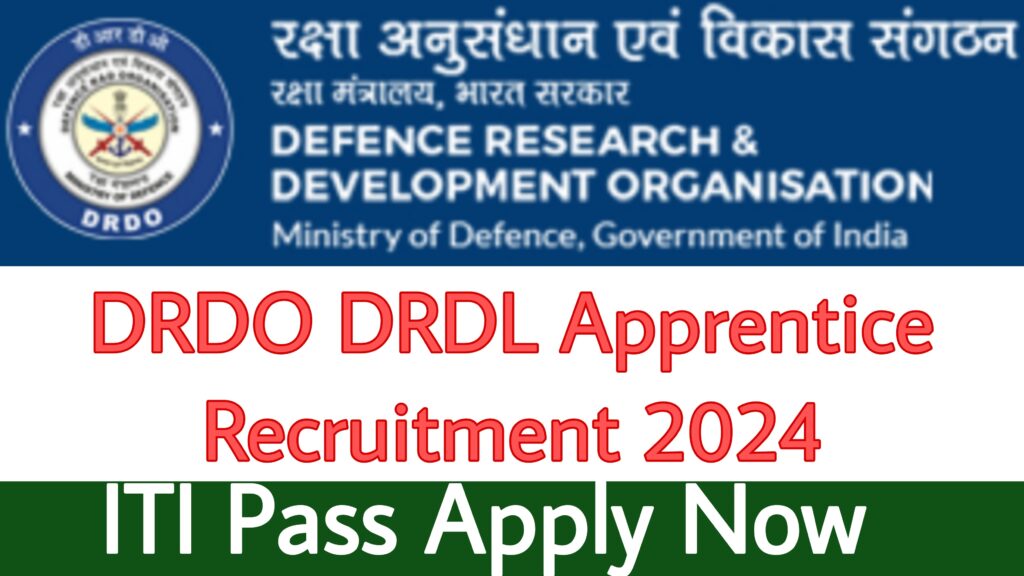 DRDO DRDL Apprentice Recruitment 2024