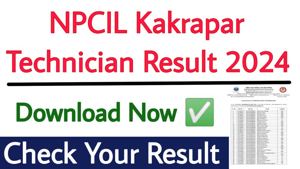 NPCIL Kakrapar Technician Result 2024