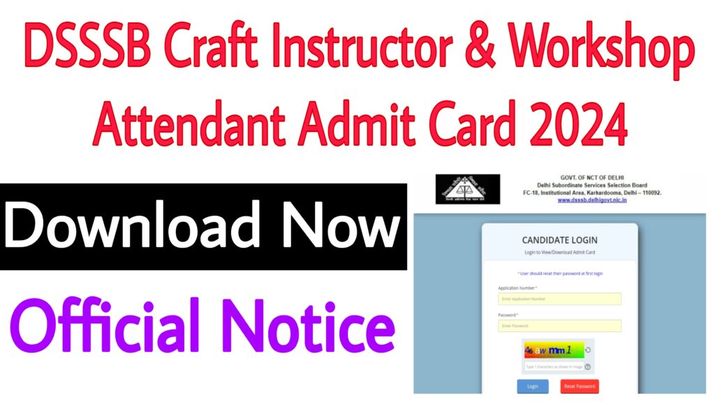 DSSSB Craft Instructor & Workshop Attendant Admit Card 2024