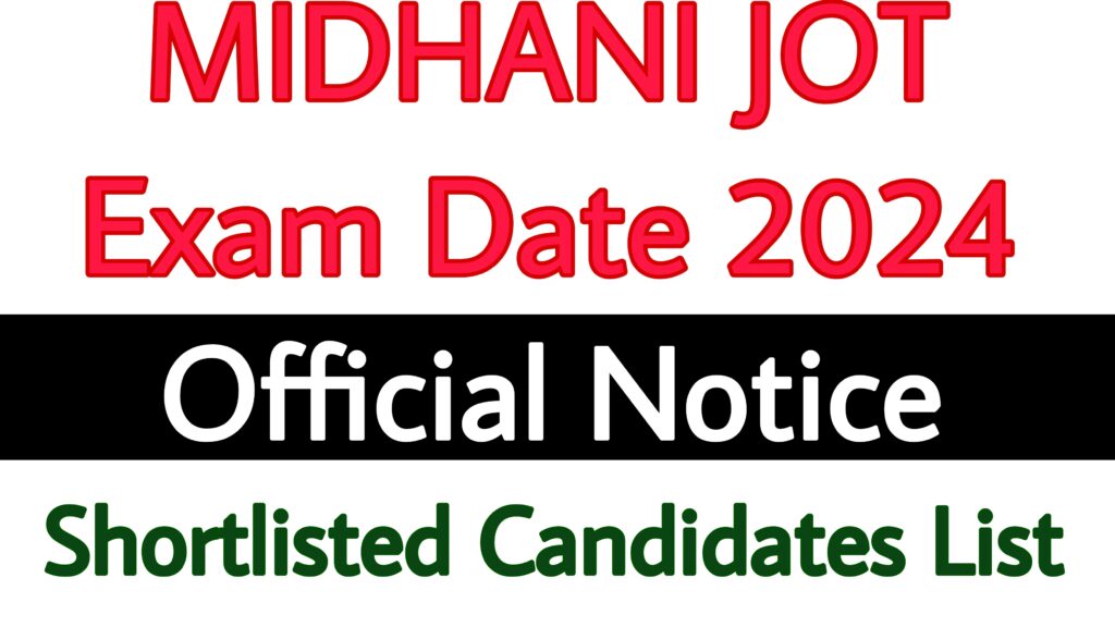 MIDHANI JOT Exam Date 2024