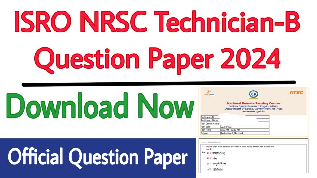 ISRO NRSC Technician-B Question Paper 2024