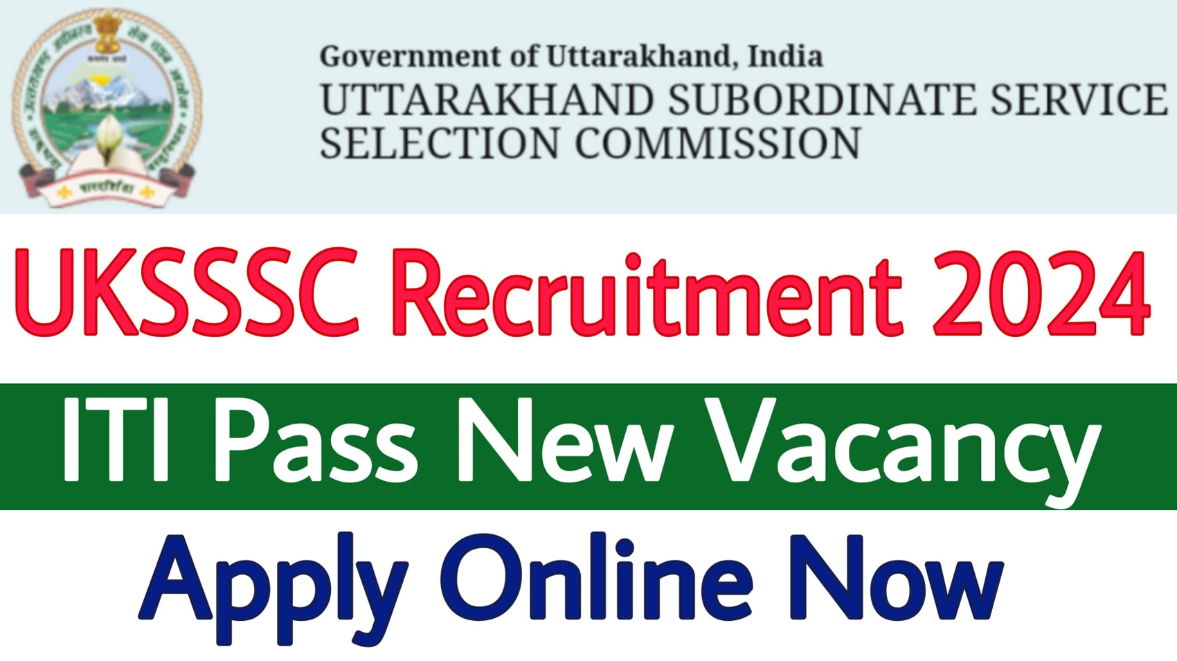 uksssc-recruitment-2024-iti-education
